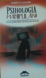 Psihologia Manipularii Totul Despre Persuasiune Si Influenta- Robert B. Cialdini