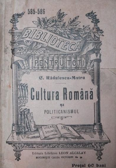 CULTURA ROMANA SI POLITICANISMUL