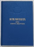 SPRE TARAMUL DREPTATII de D. TH. NECULUTA , versuri , 1954