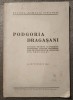 Podgoria Dragașani: lucrare tipărită cu prilejul inaugurării stațiunii... (1943)