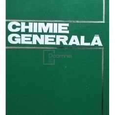 C. D. Nenitescu - Chimie generala (editia 1972)