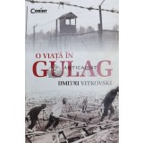 O viata in Gulag - 2013 - Dmitri Vitkovski (@A124)