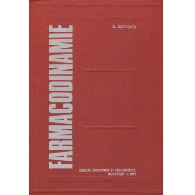 Dumitru Dobrescu - Farmacodinamie - 134444 foto
