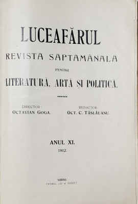 LUCEAFARUL, REVISTA SAPTAMANALA PENTRU LITERATURA, ARTA SI POLITICA, ANUL XI, DIRECTOR OCTAVIAN GOGA - SIBIU, 1912 foto