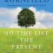 No Time Like the Present: Finding Freedom, Love, and Joy Right Where You Are