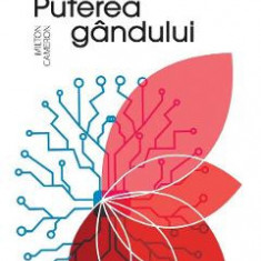 Puterea gandului - Milton Cameron