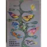 UNDE ZBOARA FLUTURII-MIHAI COMANICI-134130