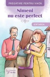 Cumpara ieftin Nimeni nu este perfect. Iertarea - Paperback brosat - *** - For You