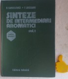 Sinteze de intermediari aromatici, vol. 1 Florian Urseanu