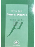 Reynal Sorel - Orfeu și Orfismul (editia 1998)
