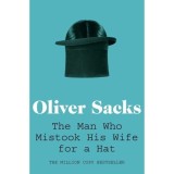 Cumpara ieftin The Man Who Mistook His Wife for a Hat