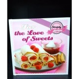 For The Love Of Sweets