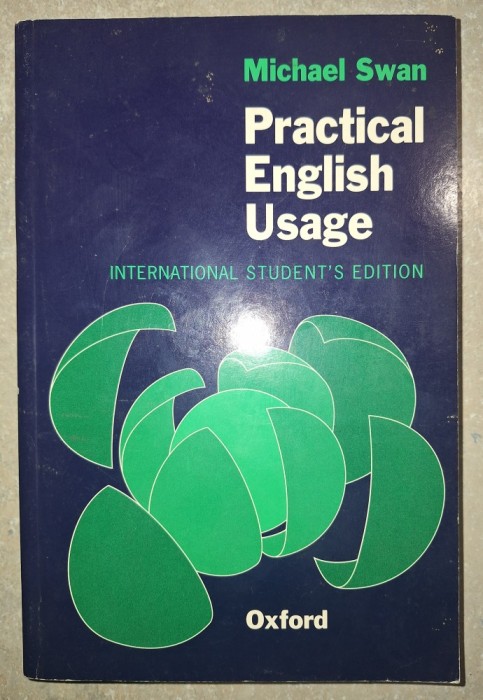Michael Swan&nbsp;-&nbsp;Practical English usage (International student s edition)