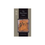 The Plum Flower Dance: Poems 1985 to 2005