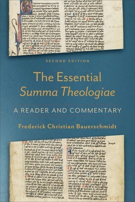 The Essential Summa Theologiae: A Reader and Commentary foto