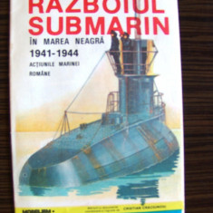 Razboiul submarin in Marea Neagra 1941-1944 Cristian Craciunoiu