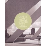 Centre of the Creative Universe : Liverpool and the Avant-garde