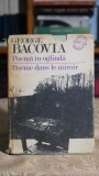 Poema in oglinda (editie bilingva romana - franceza) - George Bacovia