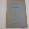 VICTOR PAPILIAN - A TRECUT. PIESA IN 4 ACTE - EDITIE PRINCEPS 1939, 47 pagini, carte bibliofilie