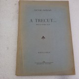 VICTOR PAPILIAN- A TRECUT.PIESA IN 4 ACTE-1939 S4.