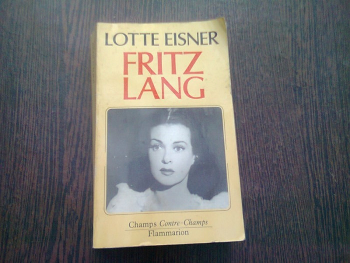 FRITZ LANG - LOTTE EISNER (CARTE IN LIMBA FRANCEZA)