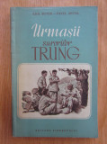 Emil Suter, Pavel Antal - Urmasii surorilor Trung (1953)