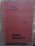 CHIMIE ORGANICA - Edith Beral, Mihai Zapan