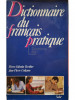 Pierre Valentin Berthier - Dictionnaire du francais pratique (editia 1981)