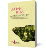 Germanofilii Lucian Boia - Humanitas