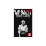 It's Ok to Be Angry about Capitalism