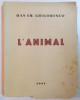 L&#039;ANIMAL par DAN ER. GRIGORESCO 1947