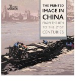 The Printed Image in China: From the 8th to the 21st Centuries | Clarissa von Spee, British Museum Press