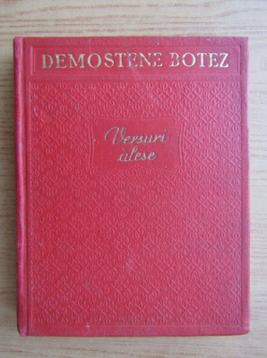 Demostene Botez - Versuri alese (1955, editie cartonata) foto