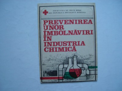 Prevenirea unor imbolnaviri in industria chimica - Petre Ciobanu foto