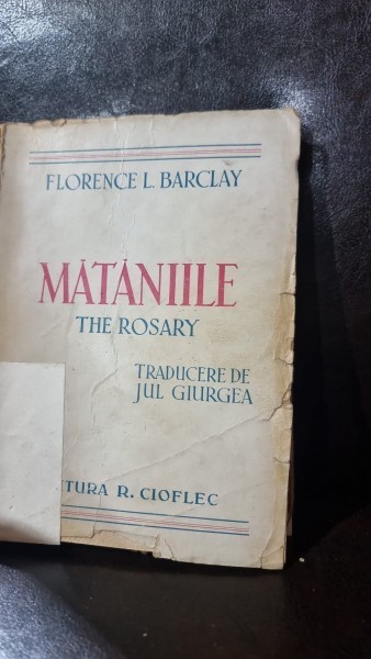 Mataniile - Florence L. Barclay