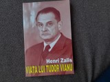 VIATA LUI TUDOR VIANU - HENRI ZALIS
