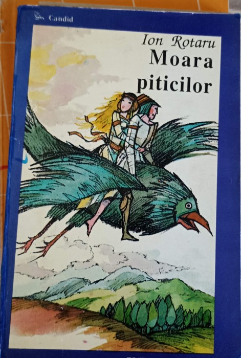 MOARA PITICILOR-ION ROTARU-240181