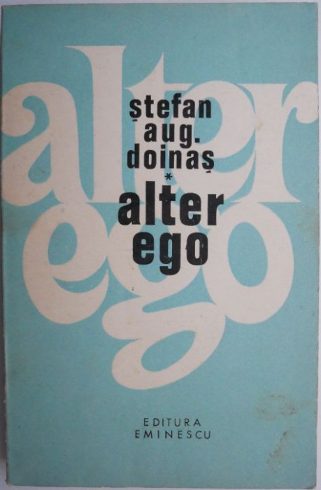 Alter ego (Versuri) &ndash; Stefan Aug. Doinas