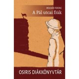 A P&aacute;l utcai fi&uacute;k - Moln&aacute;r Ferenc