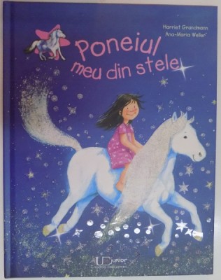 PONEIUL MEU DIN STELE de HARRIET GRUNDMANN , ANA - MARIA WELLER , 2008 foto