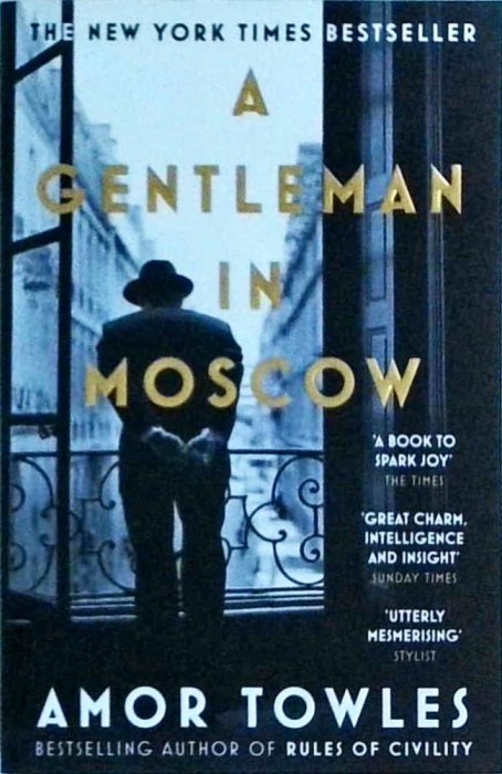 Amor Towles - A gentleman in Moscow