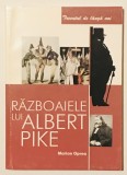 Razboaiele lui Albert Pike, Marian Oprea, 2003.