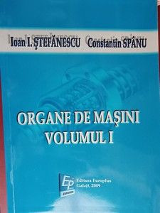 Organe de masini vol.1- Ioan I.Stefanescu, Const. Spanu foto
