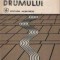 Cintecul drumului - Schite