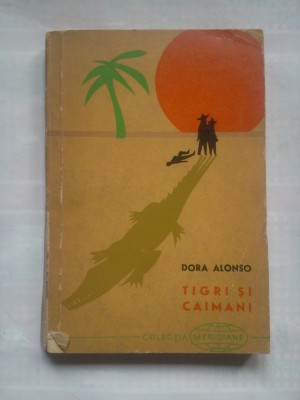(C401) DORA ALONSO - TIGRI SI CAIMANI foto