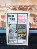 Mark Twain, Aventurile lui Huckleberry Finn, București 1969, 103