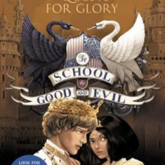 The School for Good and Evil #4: Quests for Glory