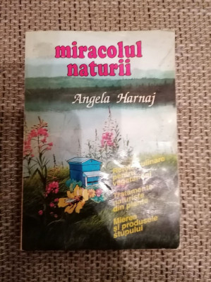 Miracolul naturii Angela Harnaj foto