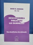 David R. Hawkins - Descoperirea prezentei lui Dumnezeu