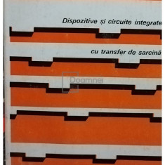 Radu M. Barsan - Dispozitive si circuite integrate cu transfer de sarcina (editia 1981)